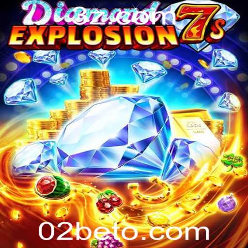Explorando o Mundo Empolgante de DiamondExplosion7s em 02bet